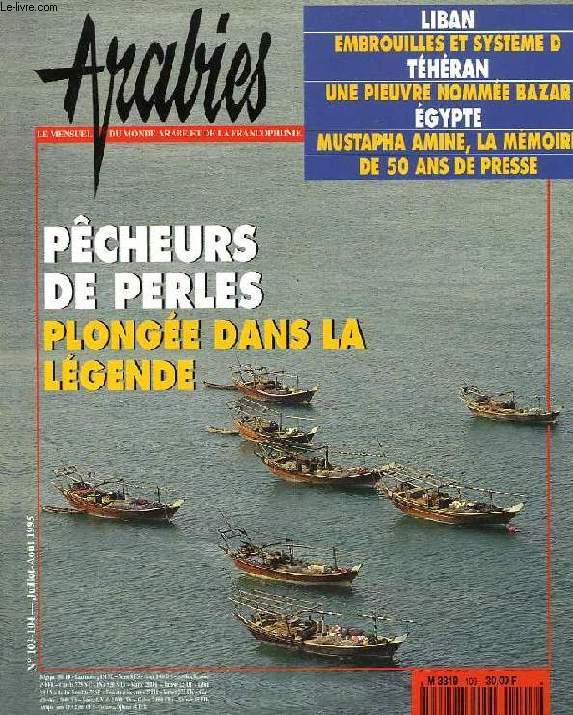 ARABIES, N 103-104, JUILLET-AOUT 1995, LE MENSUEL DU MONDE ARABE ET DE LA FRANCOPHONIE