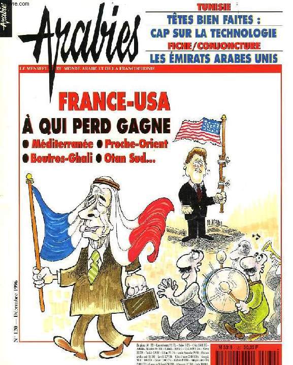 ARABIES, N 120, DEC. 1996, LE MENSUEL DU MONDE ARABE ET DE LA FRANCOPHONIE