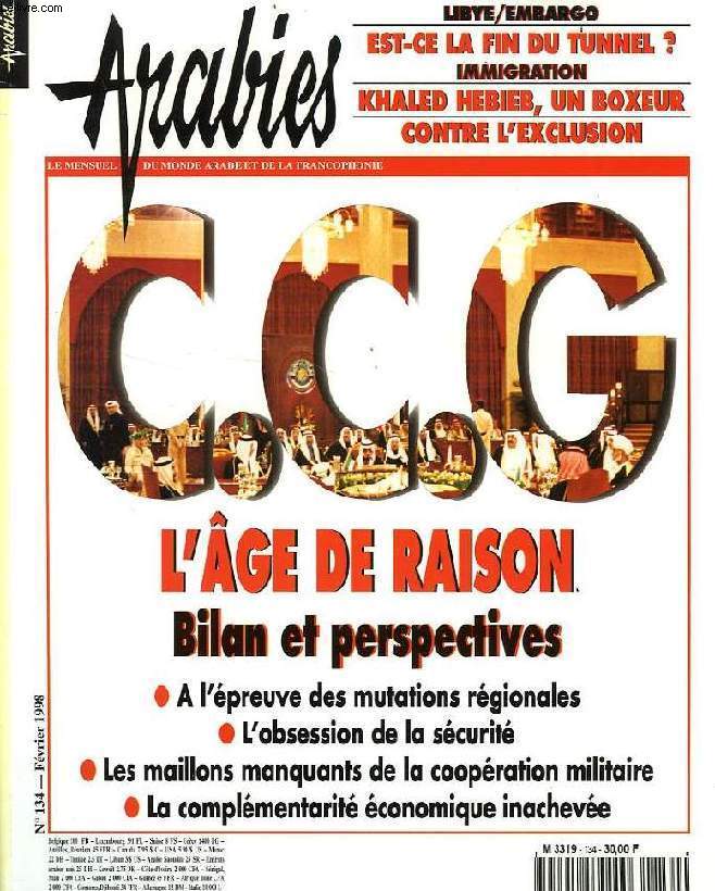 ARABIES, N 134, FEV. 1998, LE MENSUEL DU MONDE ARABE ET DE LA FRANCOPHONIE