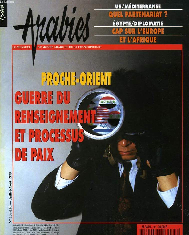 ARABIES, N 139-140, JUILLET-AOUT 1998, LE MENSUEL DU MONDE ARABE ET DE LA FRANCOPHONIE