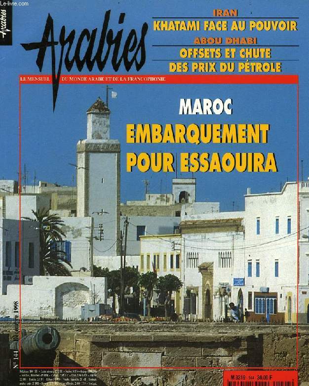 ARABIES, N 144, DEC. 1998, LE MENSUEL DU MONDE ARABE ET DE LA FRANCOPHONIE