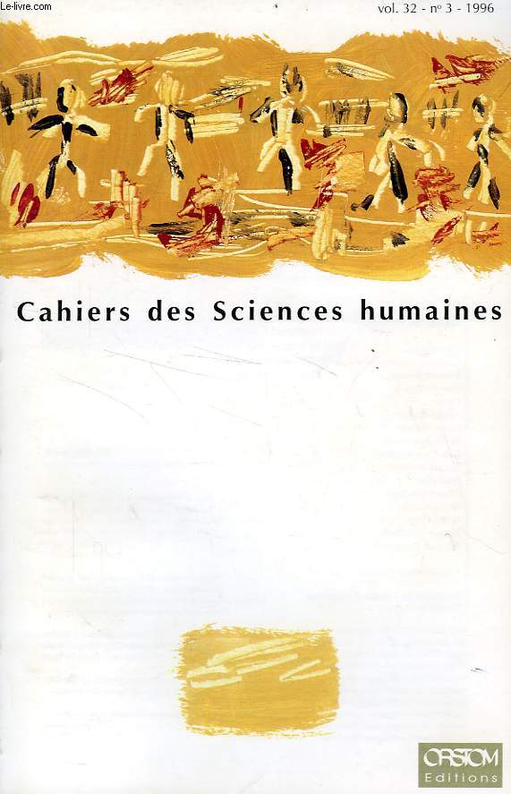 CAHIERS DES SCIENCES HUMAINES, VOL. 32, N 3, 1996