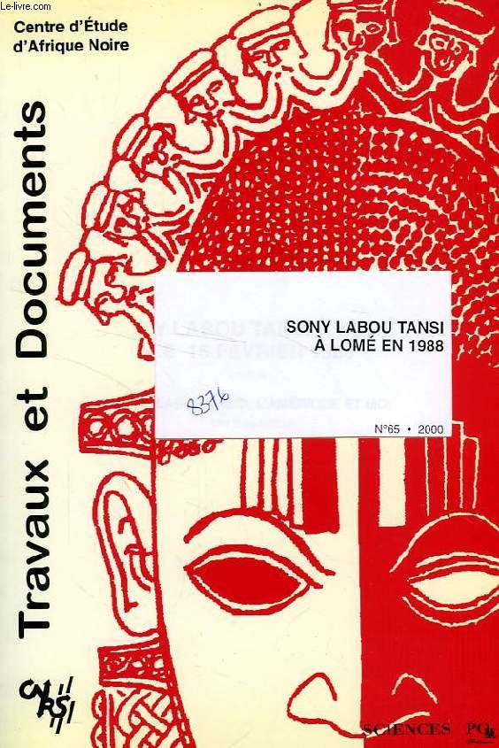 CEAN, TRAVAUX ET DOCUMENTS, N 65, 2000, SONY LABOU TANSI A LOME LE 15 FEVRIER 2988