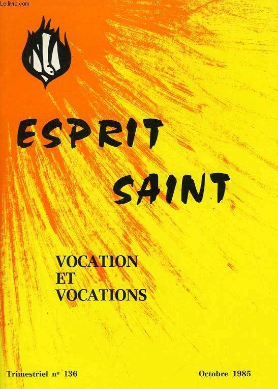 ESPRIT SAINT, N 136, OCT. 1985