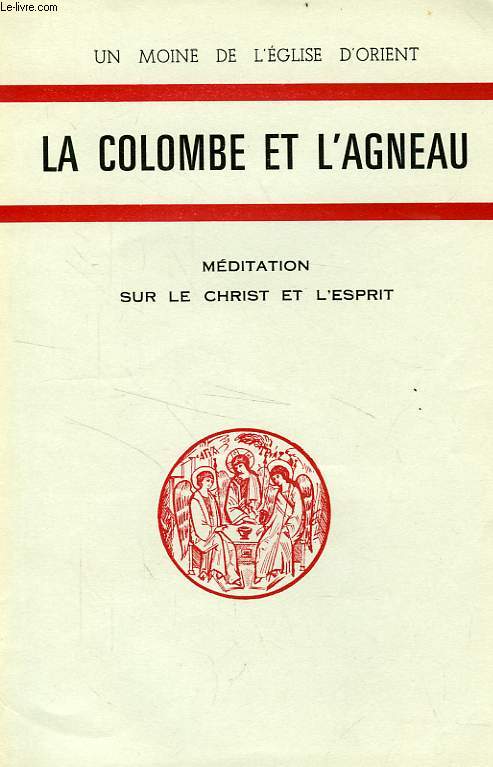 IMAGES LA COLOMBE ET L'AGNEAU, MEDITATION SUR LA CHRIST ET L'ESPRIT