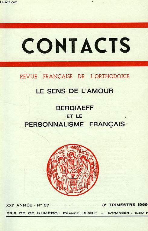CONTACTS, REVUE FRANCAISE DE L'ORTHODOXIE, 21e ANNEE, N 67, 3e TRIM. 1969