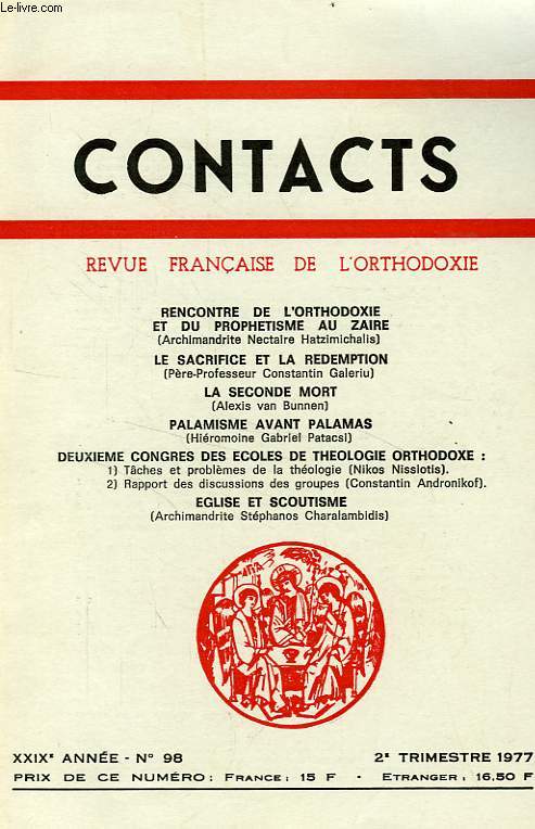 CONTACTS, REVUE FRANCAISE DE L'ORTHODOXIE, 29e ANNEE, N 98, 2e TRIM. 1977