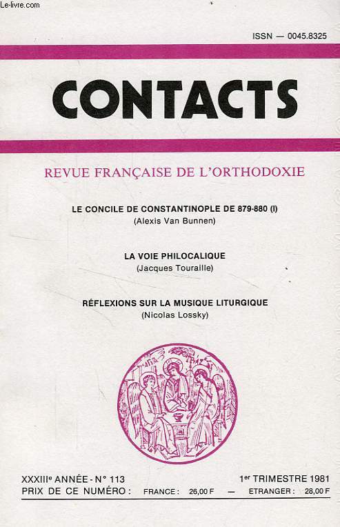CONTACTS, REVUE FRANCAISE DE L'ORTHODOXIE, 33e ANNEE, N 113, 1er TRIM. 1981