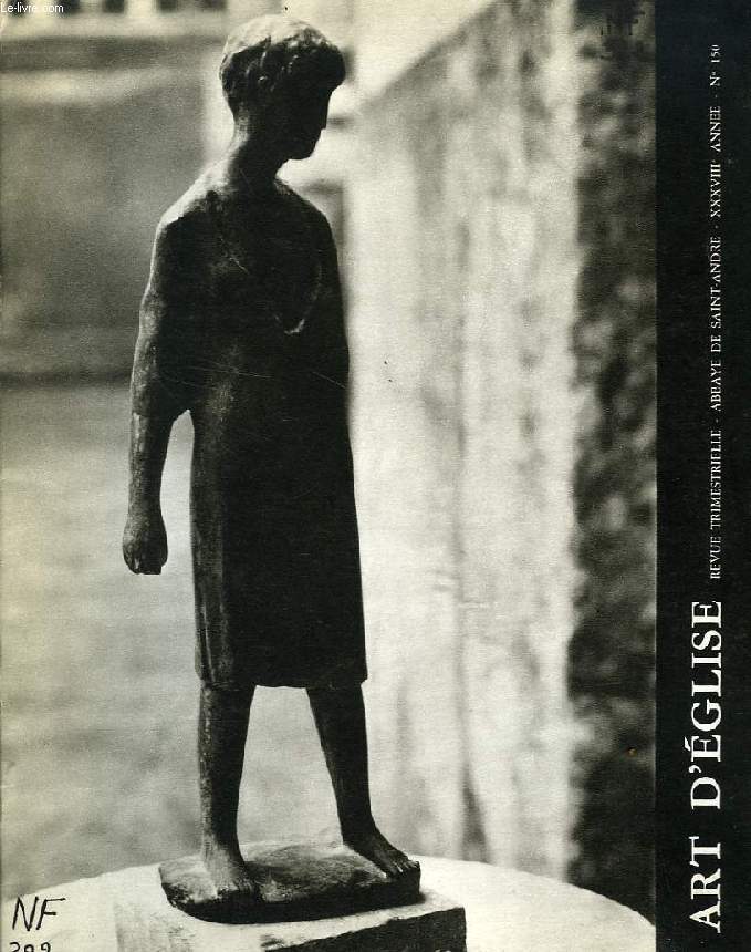 ART D'EGLISE, XXXVIIIe ANNEE, N 150, JAN.-MARS 1970