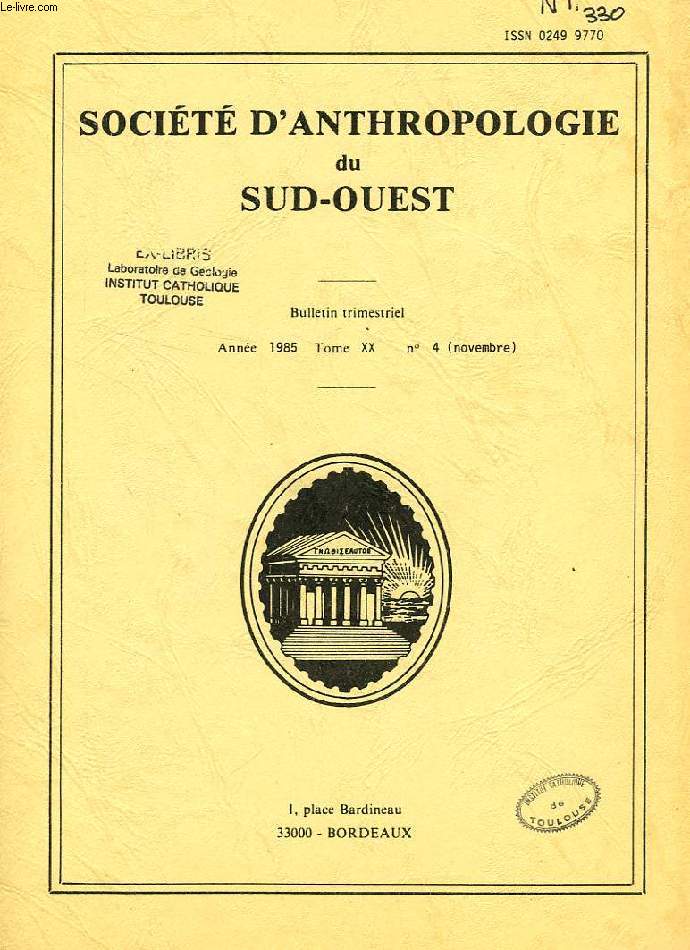 SOCIETE D'ANTHROPOLOGIE DU SUD-OUEST, TOME XX, N 4, 1985