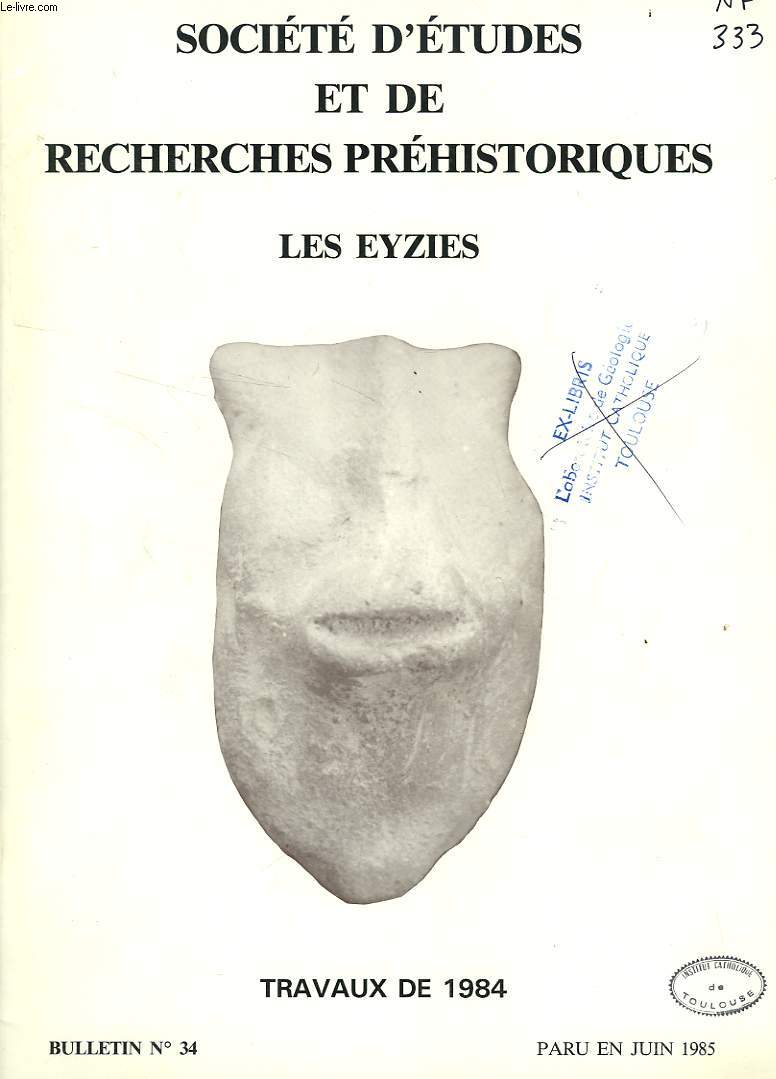 SOCIETE D'ETUDES ET DE RECHERCHES PREHISTORIQUES, LES EYZIES, BULLETIN N 34, JUIN 1985