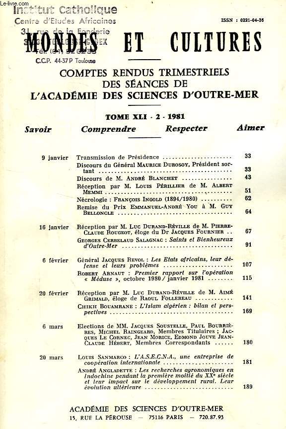 MONDES ET CULTURES, COMPTES RENDUS TRIMESTRIELS DES SEANCES DE L'ACADEMIE DES SCIENCES D'OUTRE-MER, TOME XLI-2, 1981