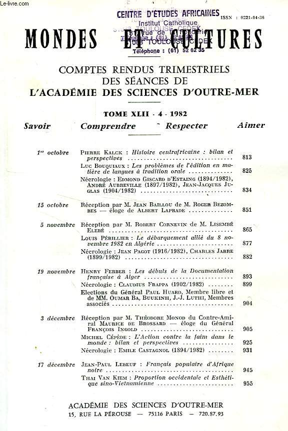 MONDES ET CULTURES, COMPTES RENDUS TRIMESTRIELS DES SEANCES DE L'ACADEMIE DES SCIENCES D'OUTRE-MER, TOME XLII-4, 1982