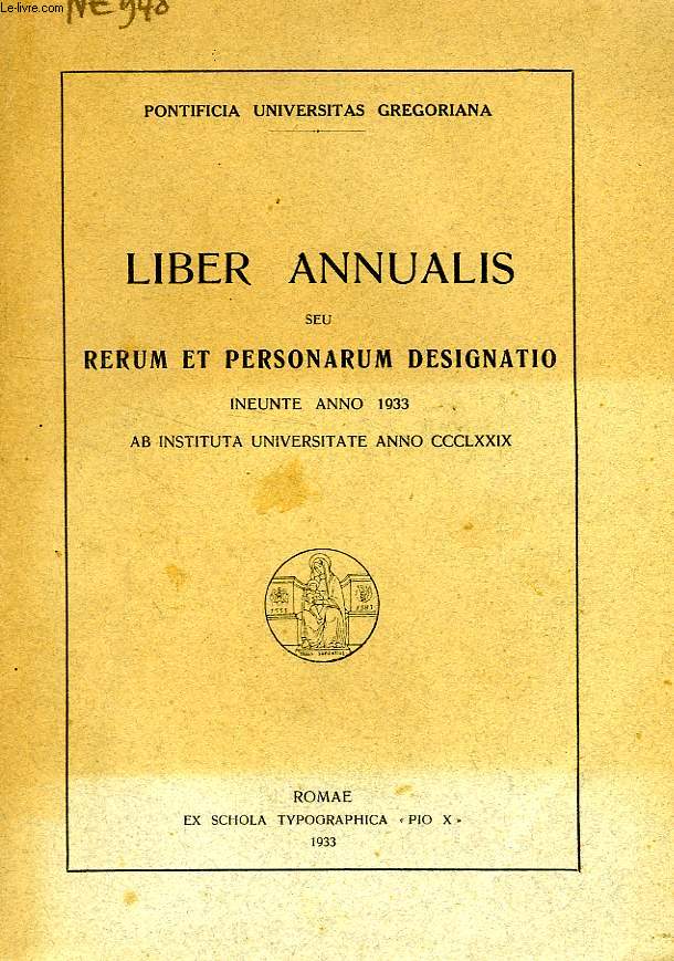 LIBER ANNUALIS, SEU RERUM ET PERSONARUM DESIGNATIO INEUNTE ANNO 1933