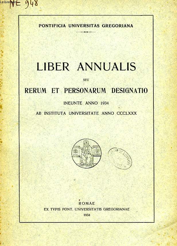 LIBER ANNUALIS, SEU RERUM ET PERSONARUM DESIGNATIO INEUNTE ANNO 1934