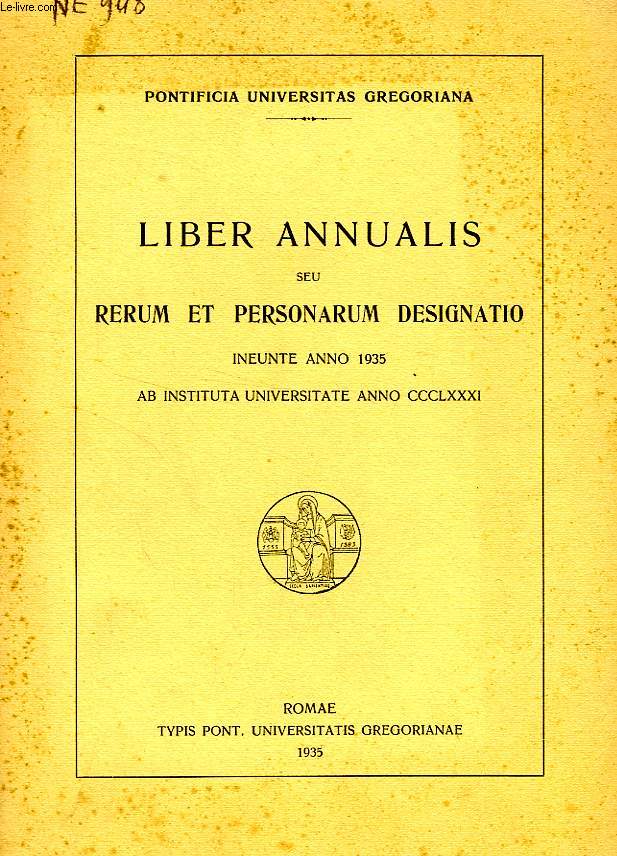 LIBER ANNUALIS, SEU RERUM ET PERSONARUM DESIGNATIO INEUNTE ANNO 1935
