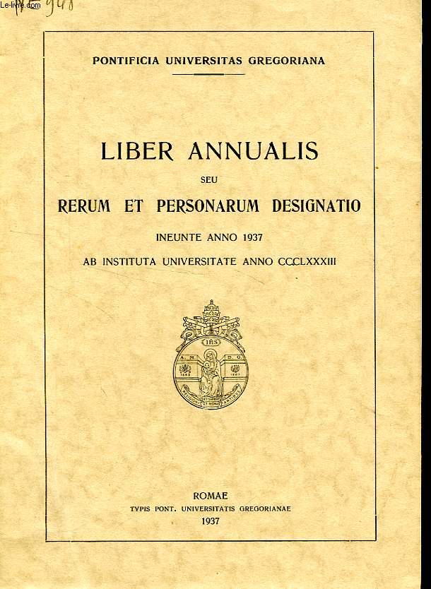 LIBER ANNUALIS, SEU RERUM ET PERSONARUM DESIGNATIO INEUNTE ANNO 1937
