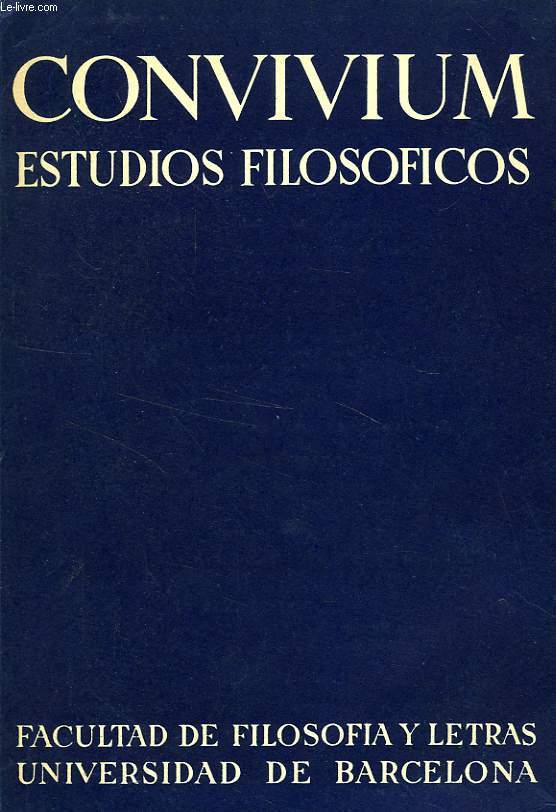 CONVIVIUM, ESTUDIOS FILOSOFICOS, AO II, N 4, JULIO-DIC. 1957