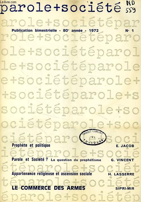 PAROLE ET SOCIETE, 80e ANNEE, N 1, 1972