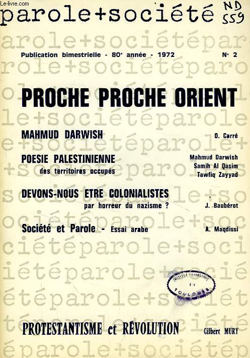 PAROLE ET SOCIETE, 80e ANNEE, N 2, 1972, PROCHE PROCHE ORIENT