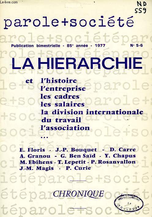 PAROLE ET SOCIETE, 85e ANNEE, N 5-6, 1977, LA HIERARCHIE