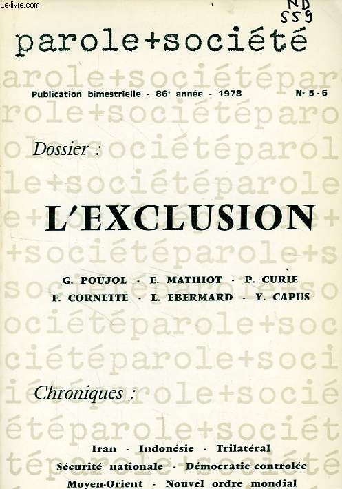 PAROLE ET SOCIETE, 86e ANNEE, N 5-6, 1978, L'EXCLUSION