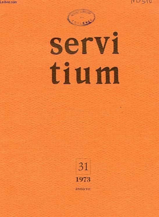 SERVITIUM, ANNO VII, N 31, 1973, QUADERNI DI SPIRITUALITA'