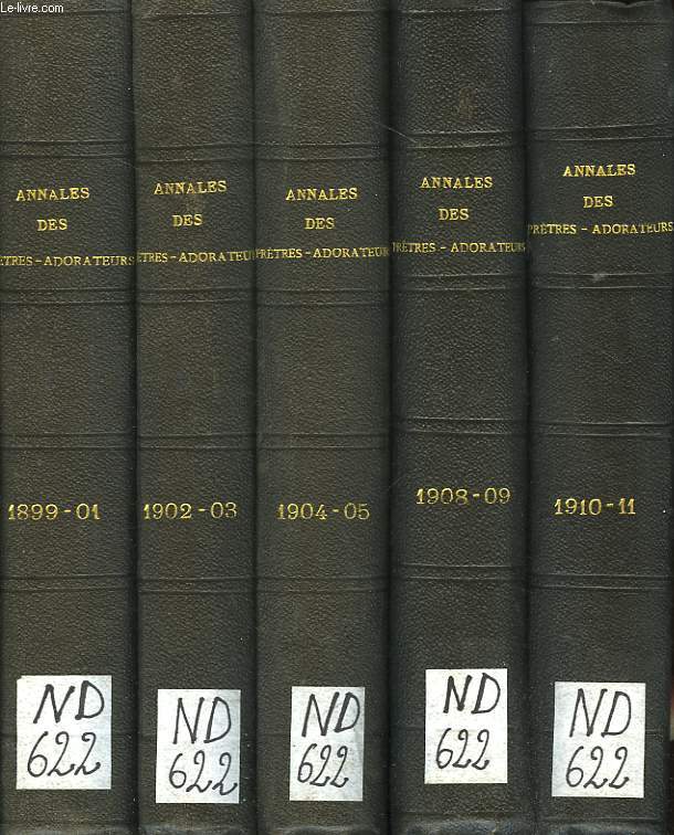 ANNALES DE L'ASSOCIATION DES PRETRES-ADORATEURS, 1899-1911, 5 VOLUMES (INCOMPLET)