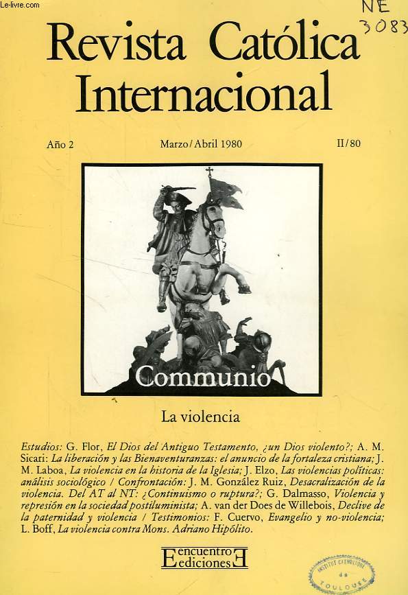 COMMUNIO, REVISTA CATOLICA INTERNACIONAL, AO 2, II/1980, LA VIOLENCIA