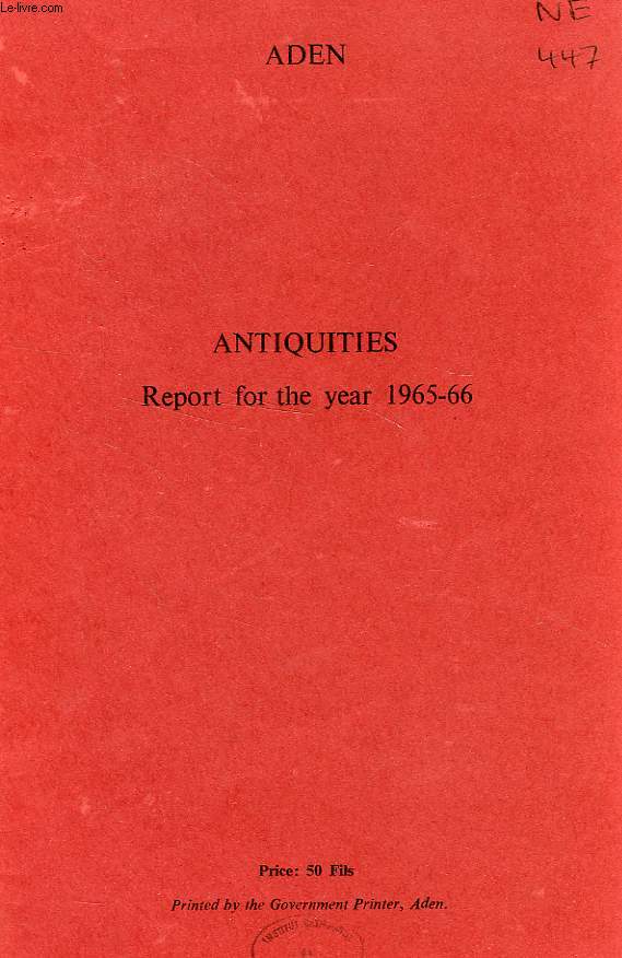 ADEN, ANTIQUITIES, REPORT FOR THE YEAR 1965-66