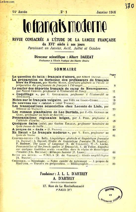 LE FRANCAIS MODERNE, 14e ANNEE, N 1, JAN. 1946, REVUE CONSACREE A L'ETUDE DE LA LANGUE FRANCAISE