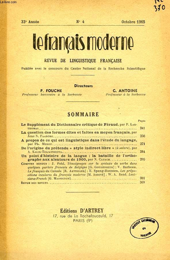 LE FRANCAIS MODERNE, 33e ANNEE, N 4, OCT. 1965, REVUE DE LINGUISTIQUE FRANCAISE
