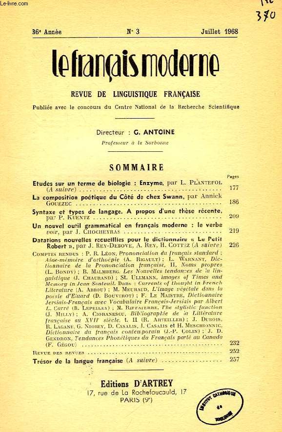 LE FRANCAIS MODERNE, 36e ANNEE, N 3, JUILLET 1968, REVUE DE LINGUISTIQUE FRANCAISE
