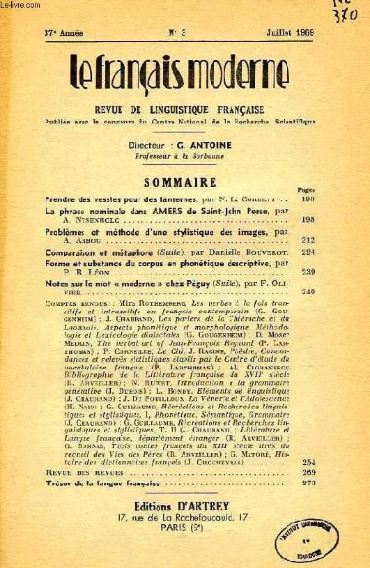 LE FRANCAIS MODERNE, 37e ANNEE, N 3, JUILLET 1969, REVUE DE LINGUISTIQUE FRANCAISE