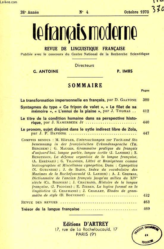 LE FRANCAIS MODERNE, 38e ANNEE, N 4, OCT. 1970, REVUE DE LINGUISTIQUE FRANCAISE
