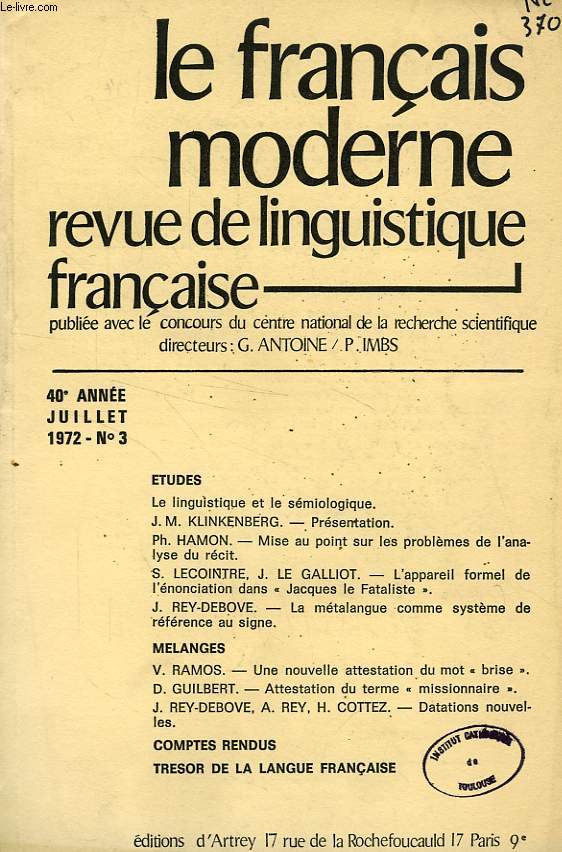 LE FRANCAIS MODERNE, 40e ANNEE, N 3, JUILLET 1972, REVUE DE LINGUISTIQUE FRANCAISE