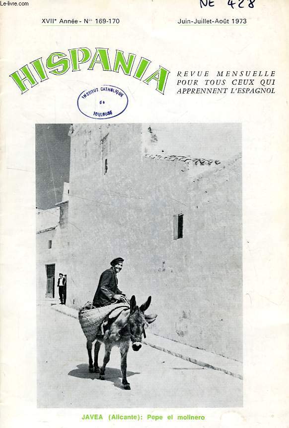 HISPANIA, XVIIe ANNEE, N 169-170, JUIN-AOUT 1973