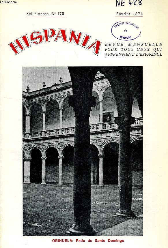 HISPANIA, XVIIIe ANNEE, N 175, FEV. 1974