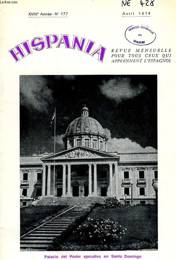 HISPANIA, XVIIIe ANNEE, N 177, AVRIL 1974
