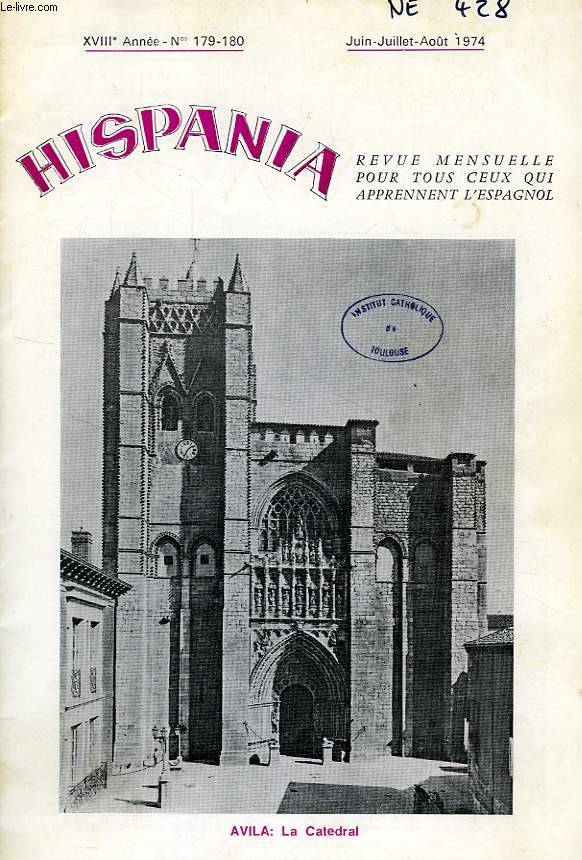 HISPANIA, XVIIIe ANNEE, N 179-180, JUIN-AOUT 1974