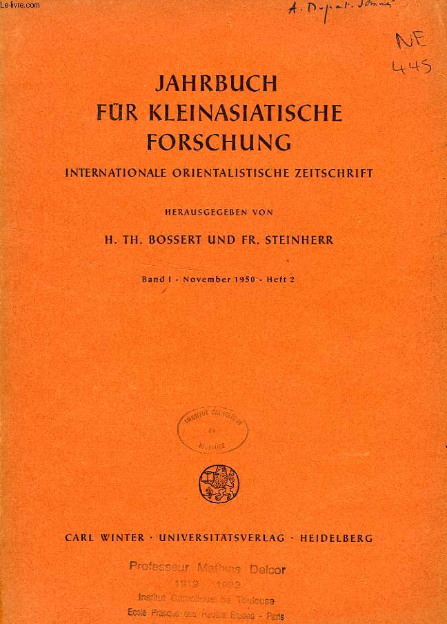 JAHRBUCH FUR KLEINASIATISCHE FORSCHUNG, BAND I, HEFT 2, NOV. 1950, INTERNATIONALE ORIENTALISTISCHE ZEITSCHRIFT