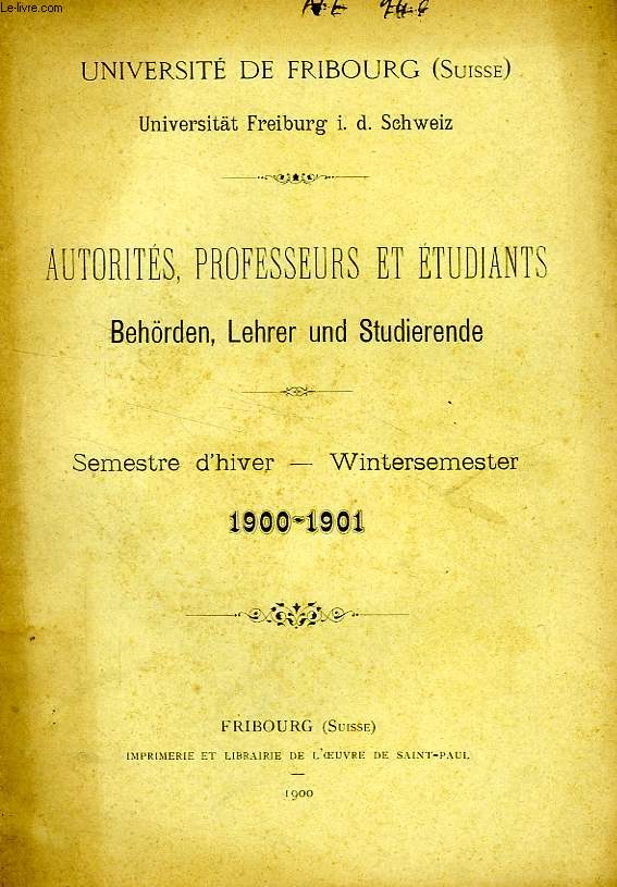 AUTORITES, PROFESSEURS ET ETUDIANTS / BEHRDEN, LEHRER UND STUDIERENDE, 1900-1963, 76 FASCICULES