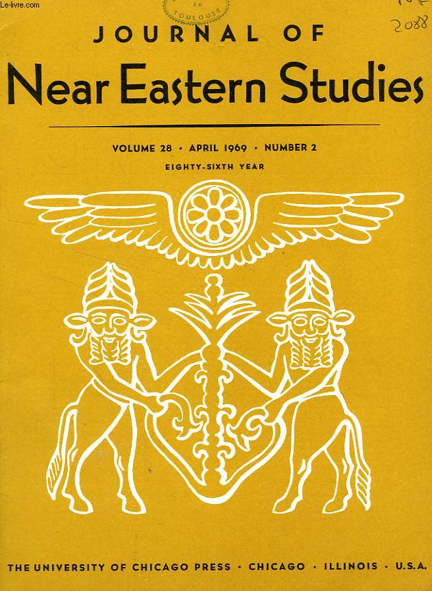 JOURNAL OF NEAR EASTERN STUDIES, VOL. 28, N 2, APRIL 1969
