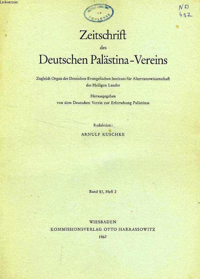 ZEITSCHRIFT DES DEUTSCHEN PALSTINA-VEREINS, BAND 83, HEFT 2, 1967