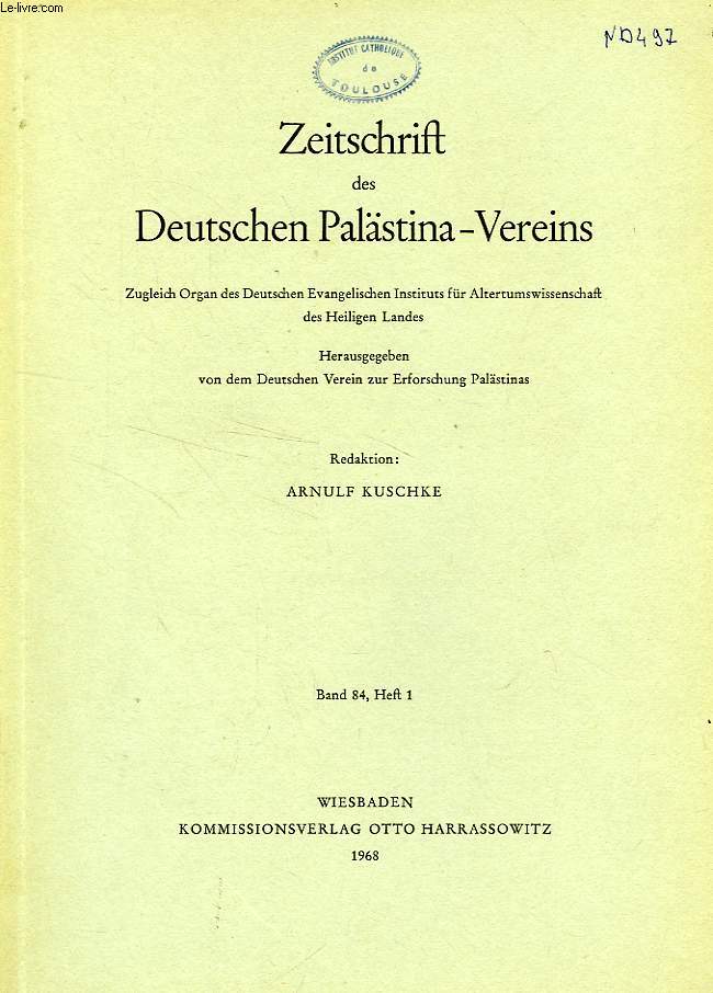 ZEITSCHRIFT DES DEUTSCHEN PALSTINA-VEREINS, BAND 84, HEFT 1, 1968