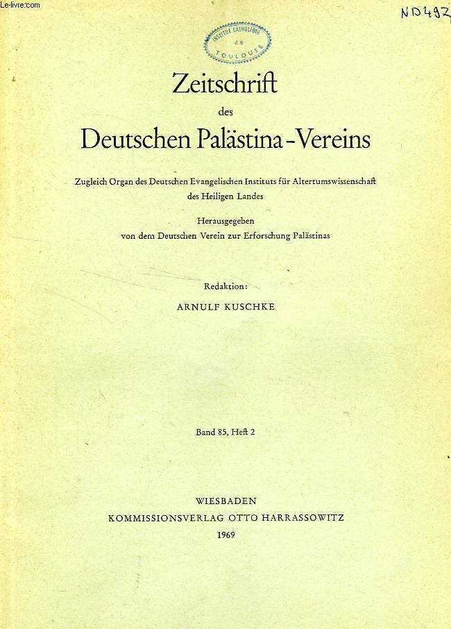 ZEITSCHRIFT DES DEUTSCHEN PALSTINA-VEREINS, BAND 85, HEFT 2, 1969