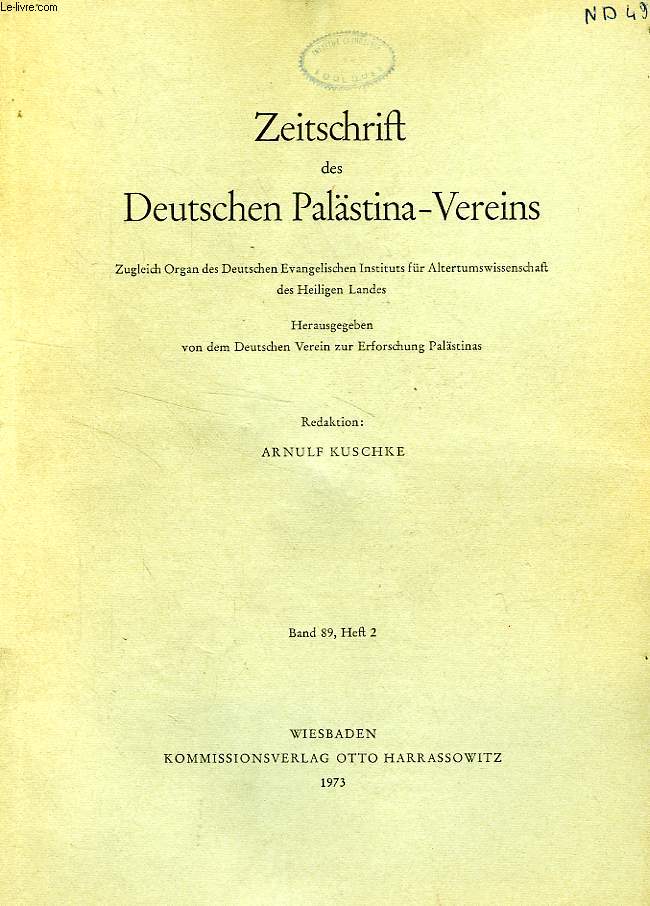 ZEITSCHRIFT DES DEUTSCHEN PALSTINA-VEREINS, BAND 89, HEFT 2, 1973