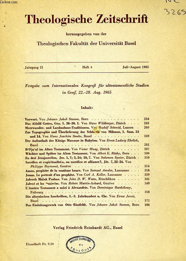 THEOLOGISCHE ZEITSCHRIFT, 21. JAHRGANG, HEFT 4, JULI-AUG. 1965
