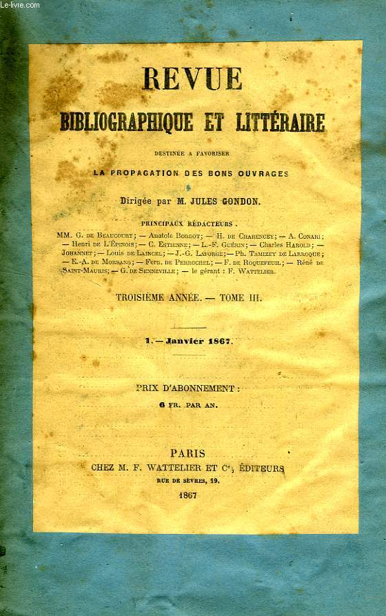 REVUE BIBLIOGRAPHIQUE ET LITTERAIRE, 1867-1877, 10 VOLUMES
