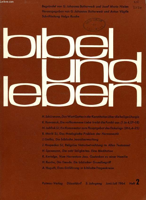 BIBEL UND LEBEN, 5. JAHRGANG, HEFT 2, JUNI-JULI 1964